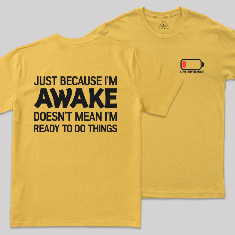 Low Power Mode Front and Back Printed  T-Shirt
