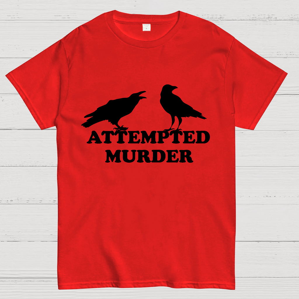 Attempted Murder y T-Shirt