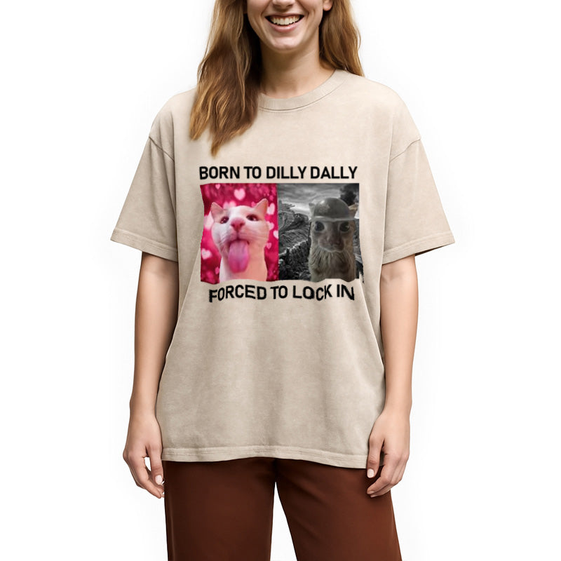 bbb Born To Dilly Dally Washed T-Shirt