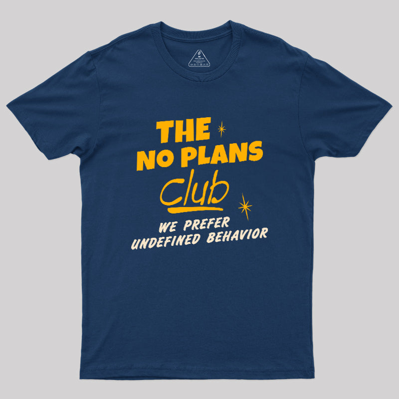 No Plans Crew  T-Shirt