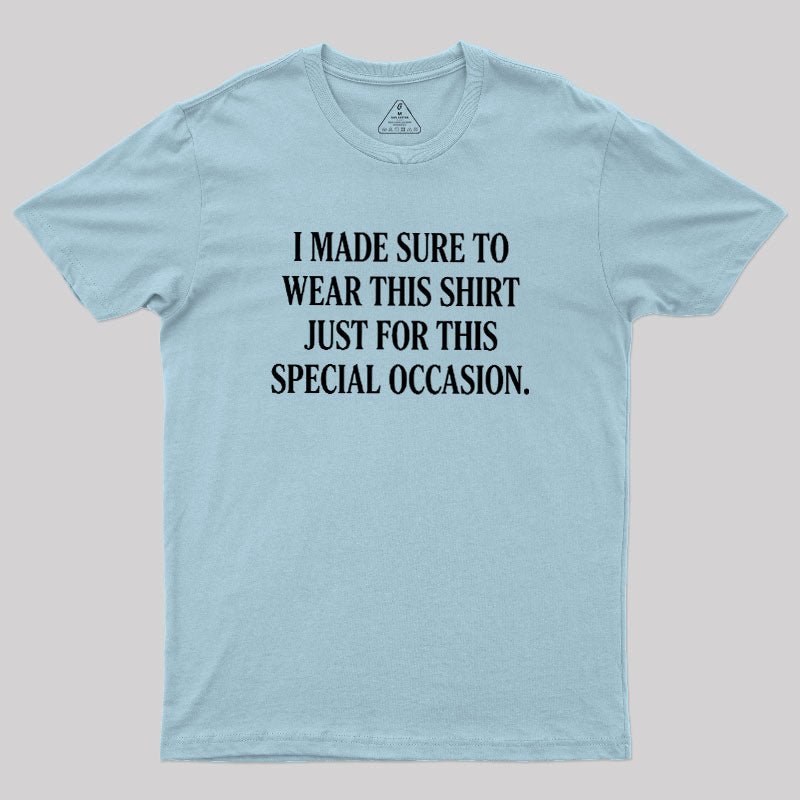Formal Sarcasm  T-Shirt