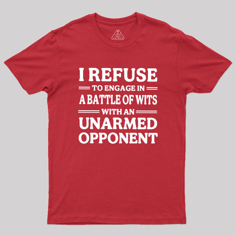 Unarmed Opponent  T-Shirt