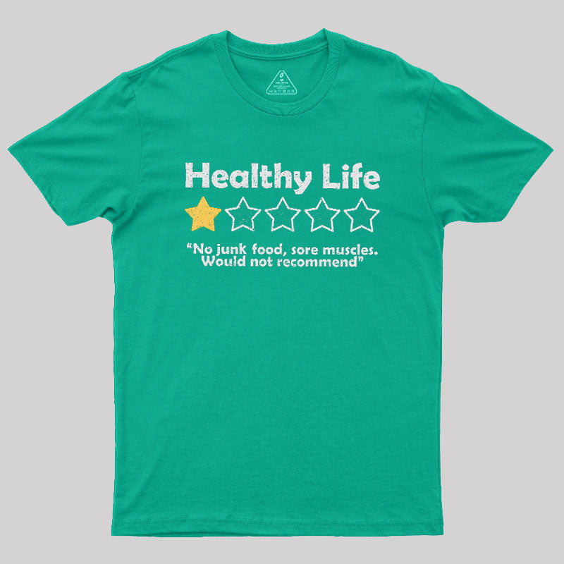 Healthy Life Review  T-Shirt