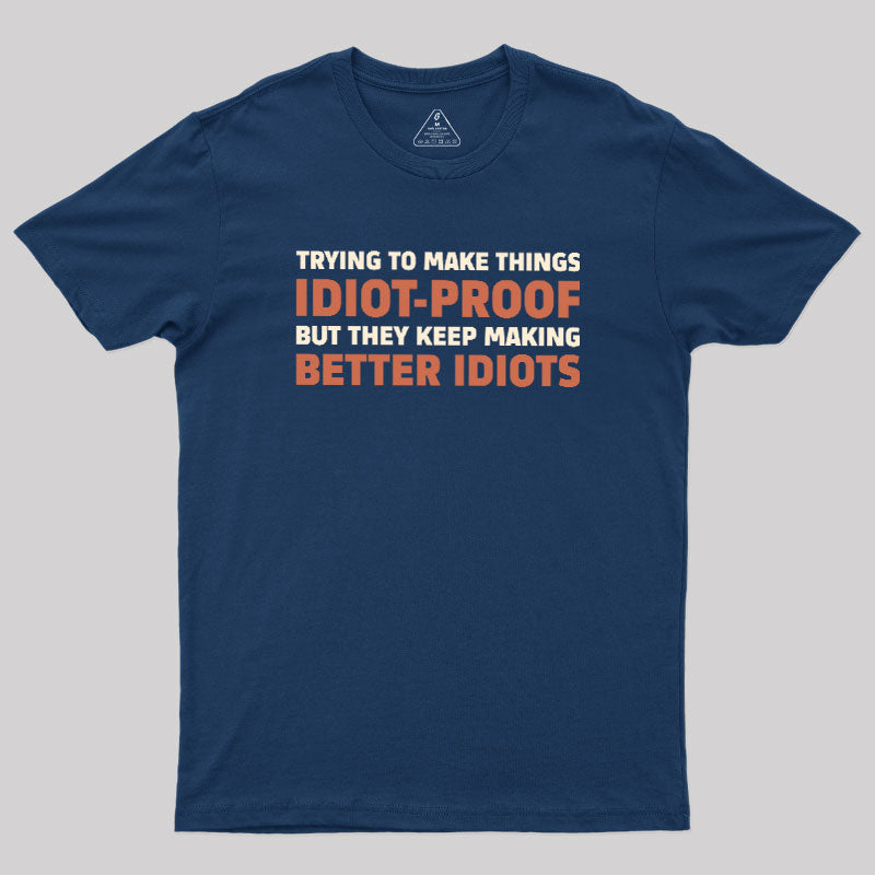 Idiot-Proof Paradox  T-Shirt