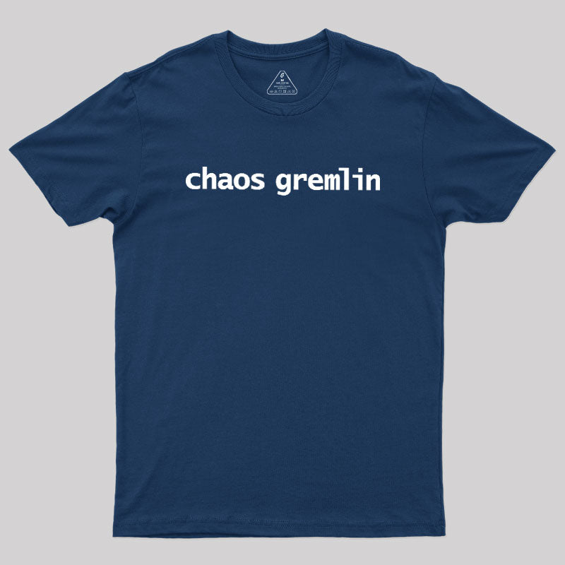 Chaos Gremlin  T-Shirt
