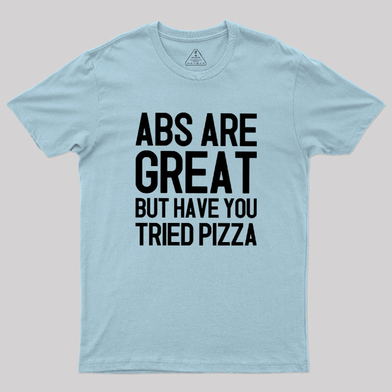Abs vs Pizza  T-Shirt