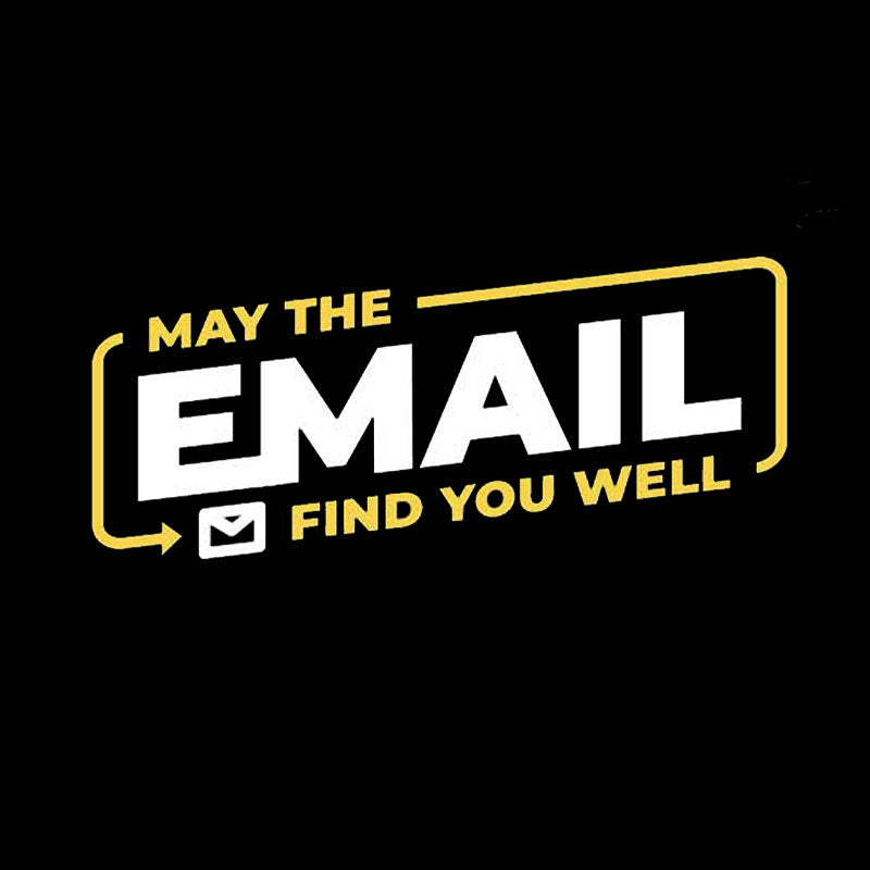 May The Email Find You Well  T-Shirt