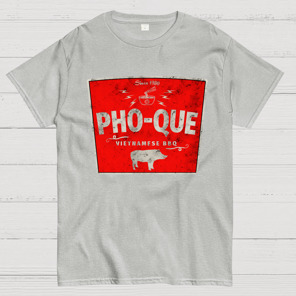 Pho Que  T-Shirt