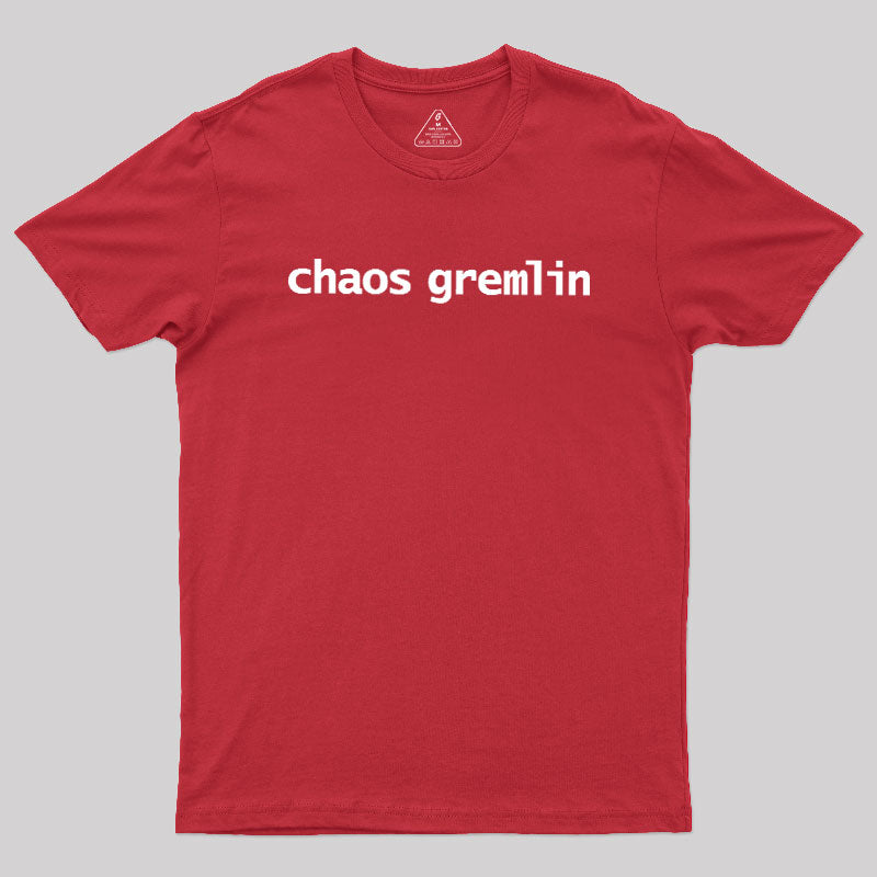 Chaos Gremlin  T-Shirt