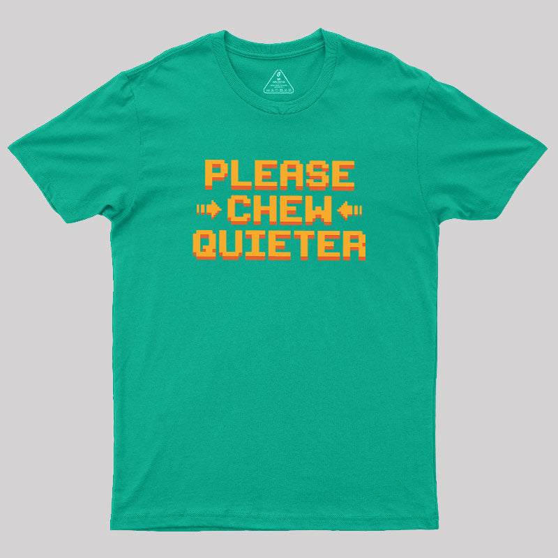 Quiet Request  T-Shirt