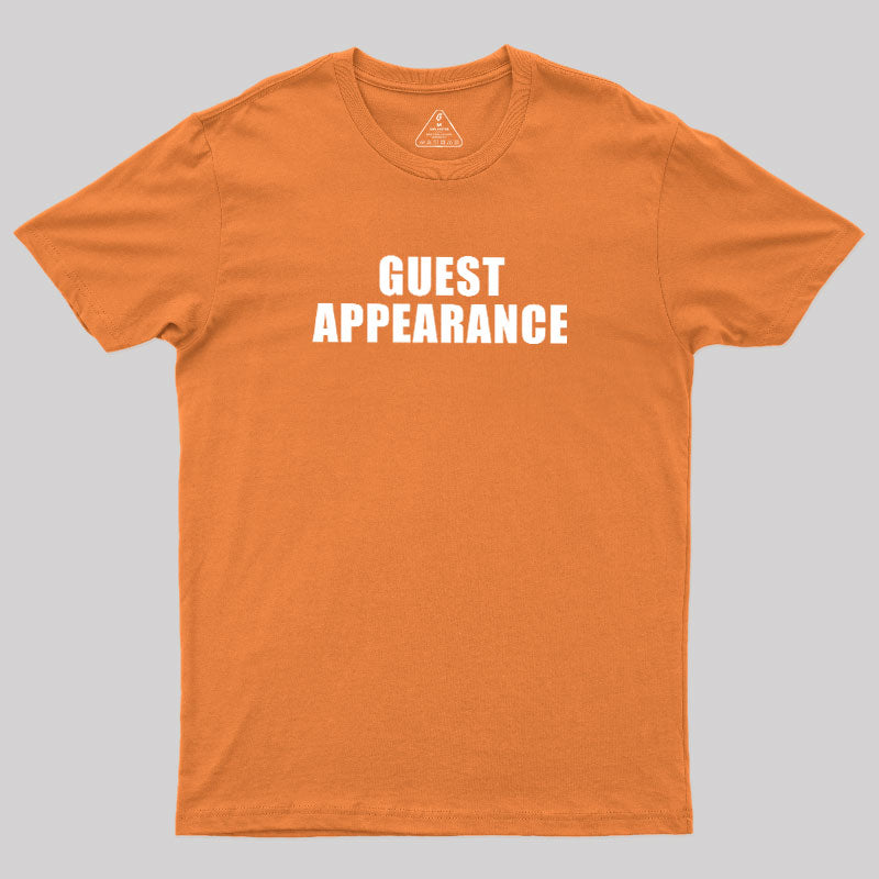 Guest Appearance  T-Shirt