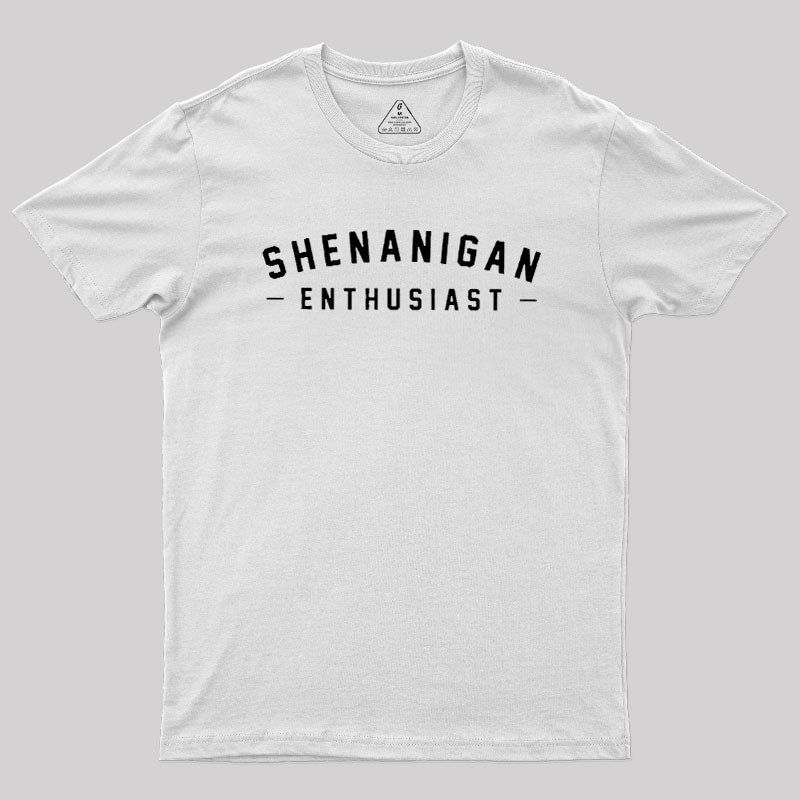 Shenanigan Club  T-Shirt