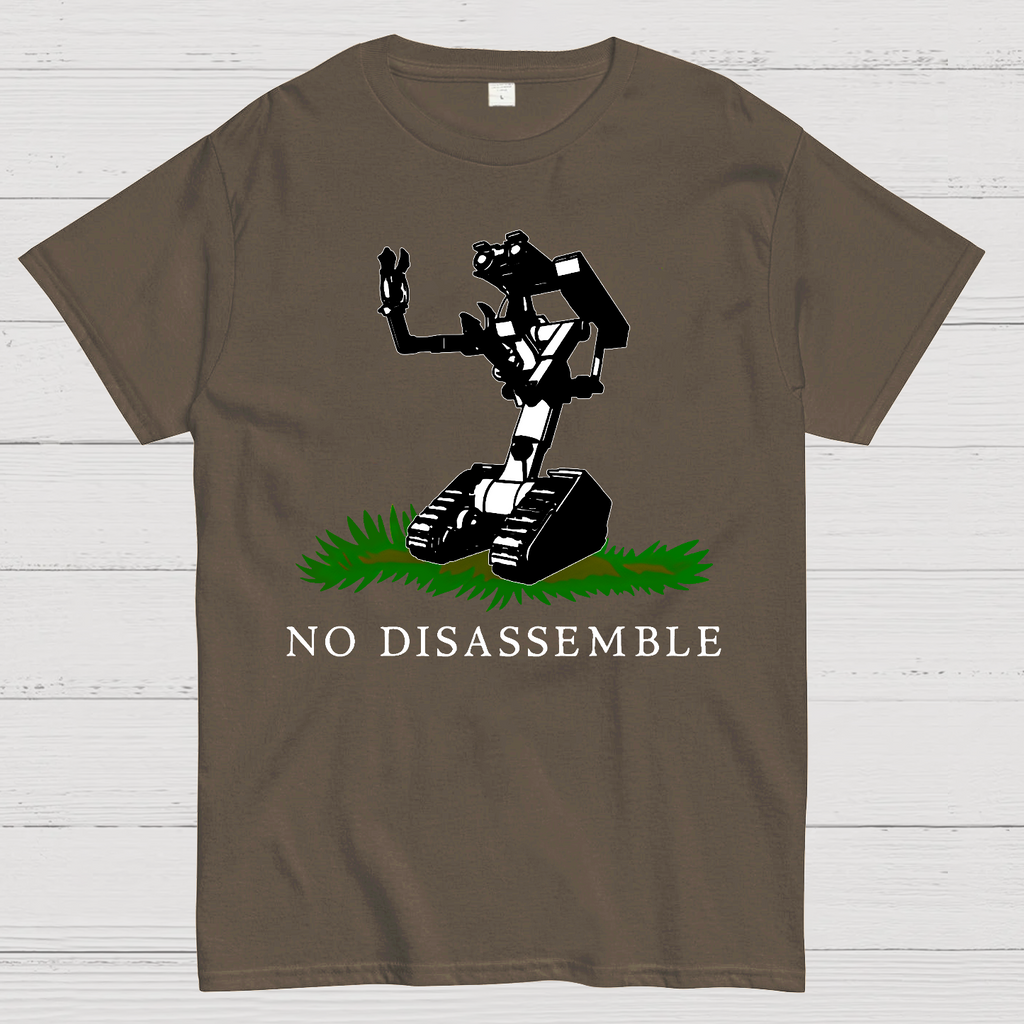 No Disassemble  T-Shirt