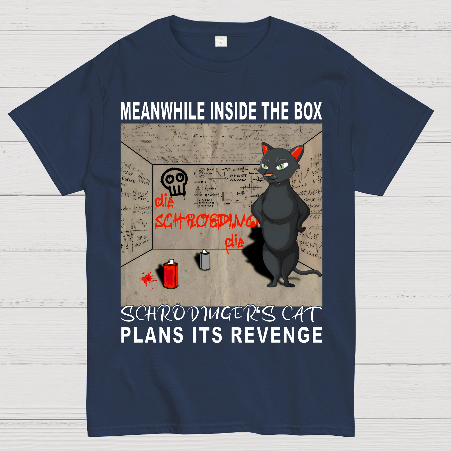 Inside The Box：Schrödingers Cat Plans Its Revenge  T-Shirt