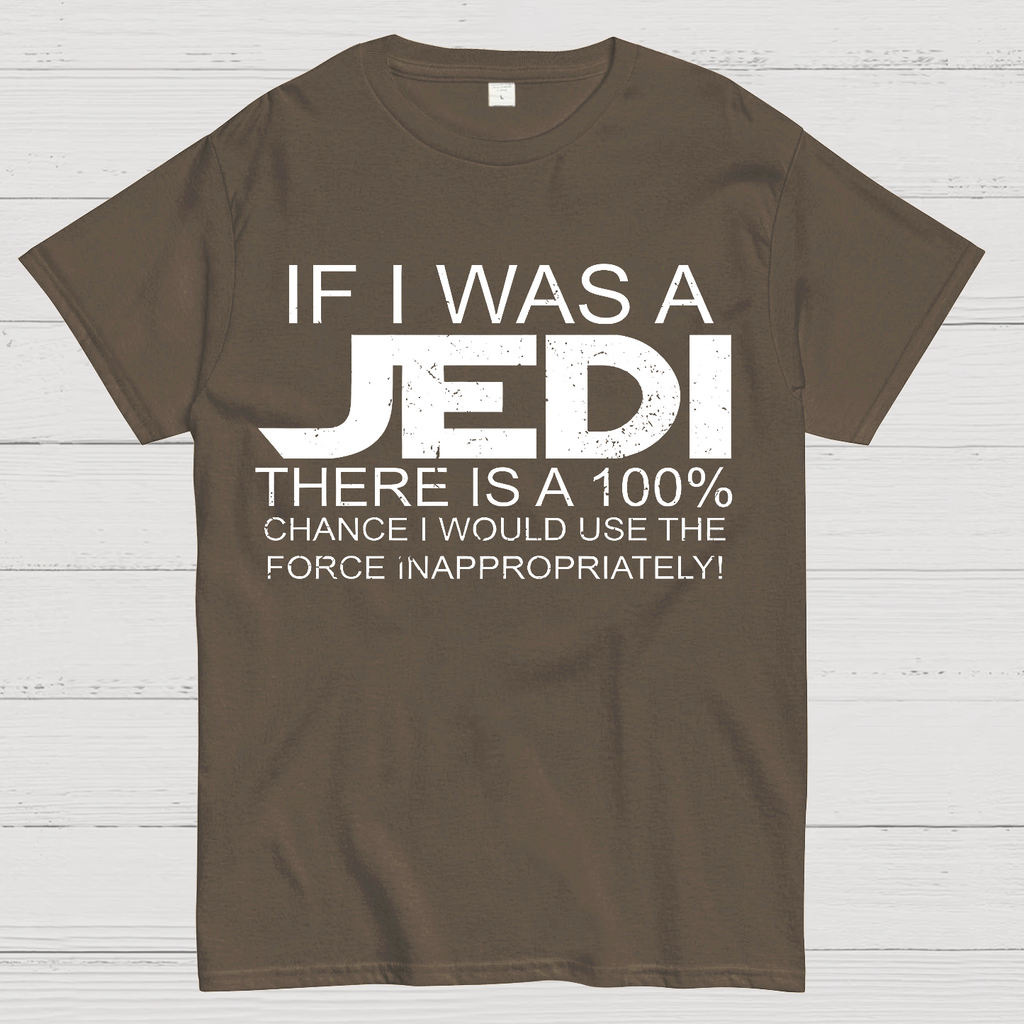 Use The Force Inappropriately  T-Shirt