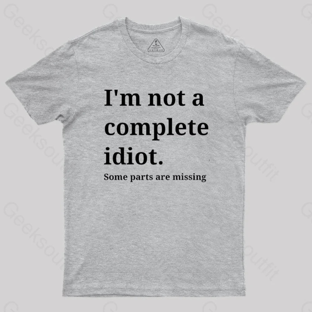 Funny Idiot  T-Shirt