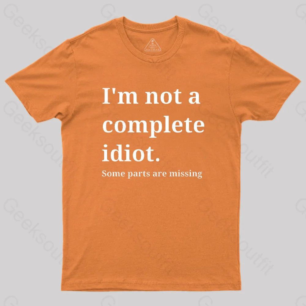 Funny Idiot  T-Shirt