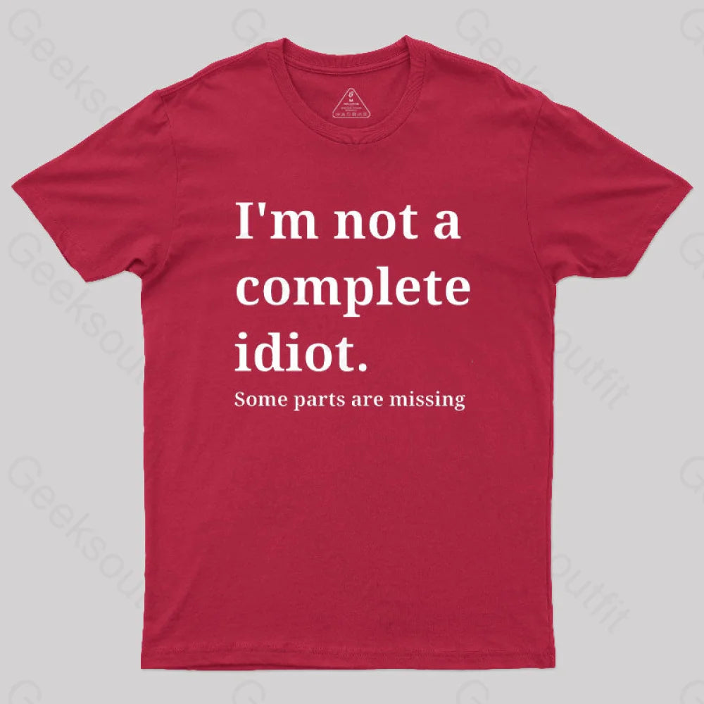 Funny Idiot  T-Shirt