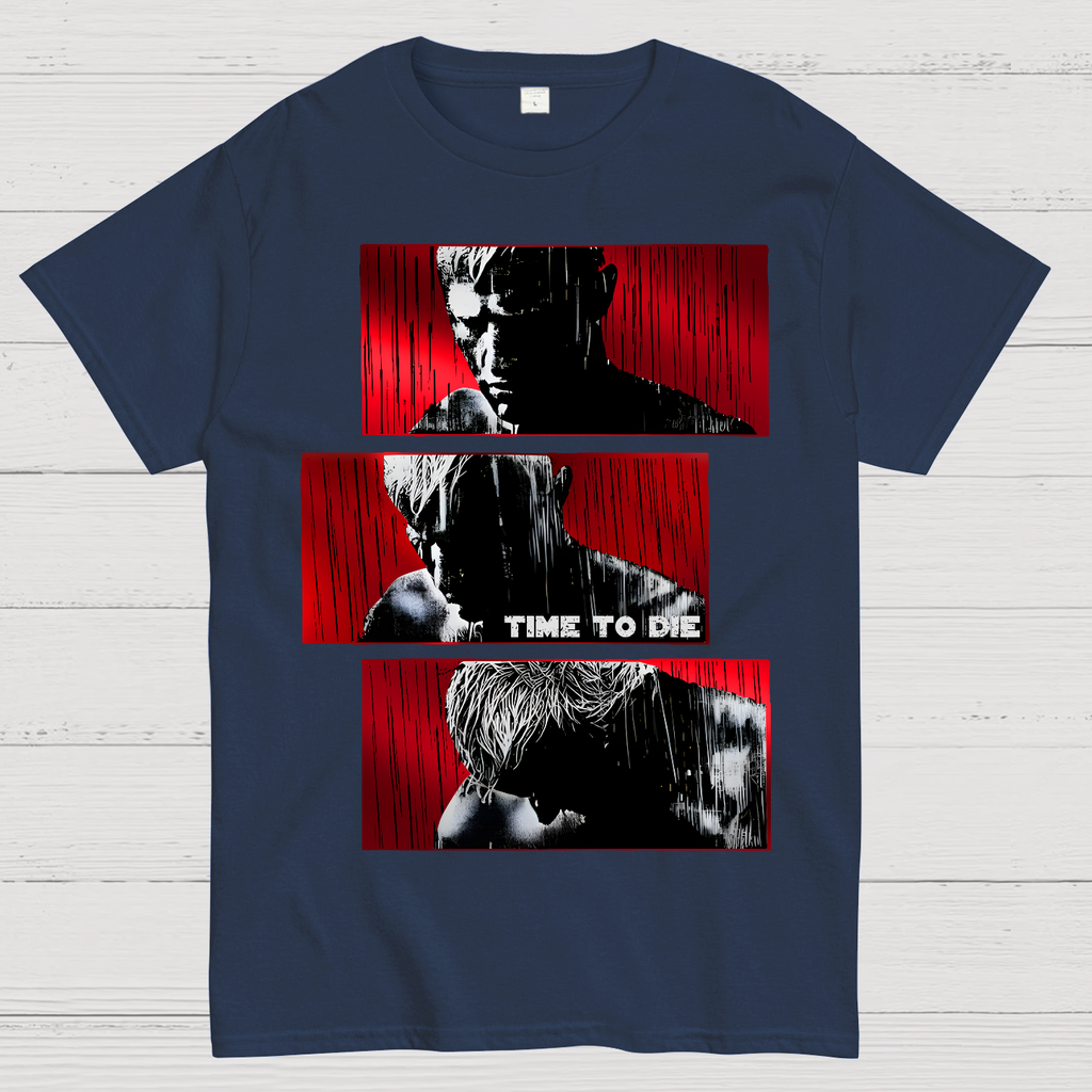 Time To Die  T-Shirt