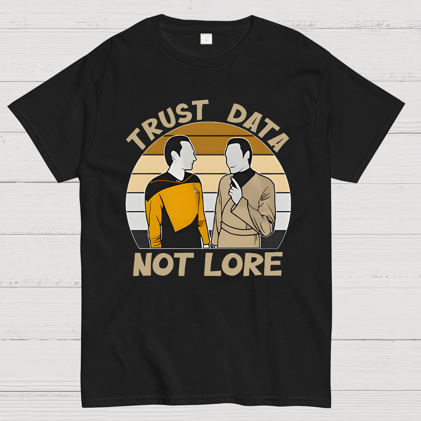 Trust Data Not Lore  T-Shirt