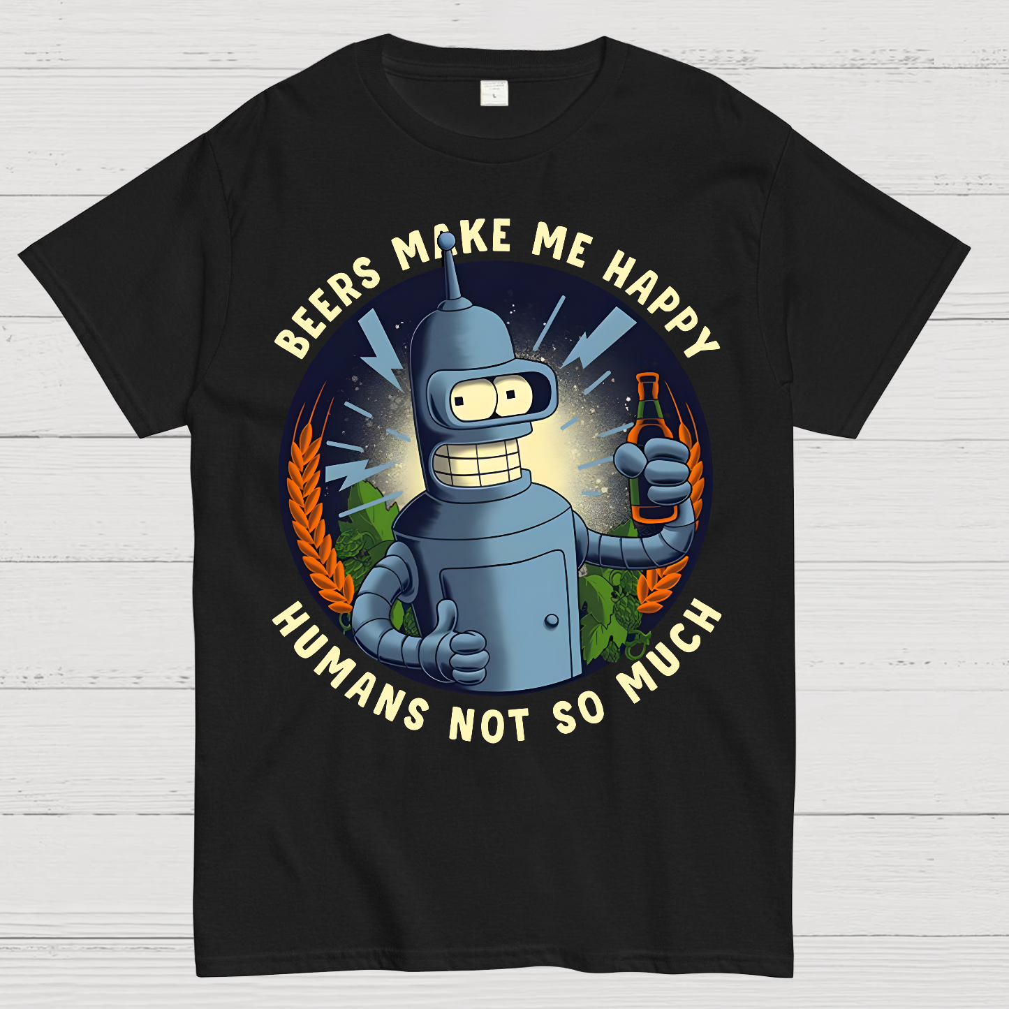 Beers Make Me Happy  T-Shirt