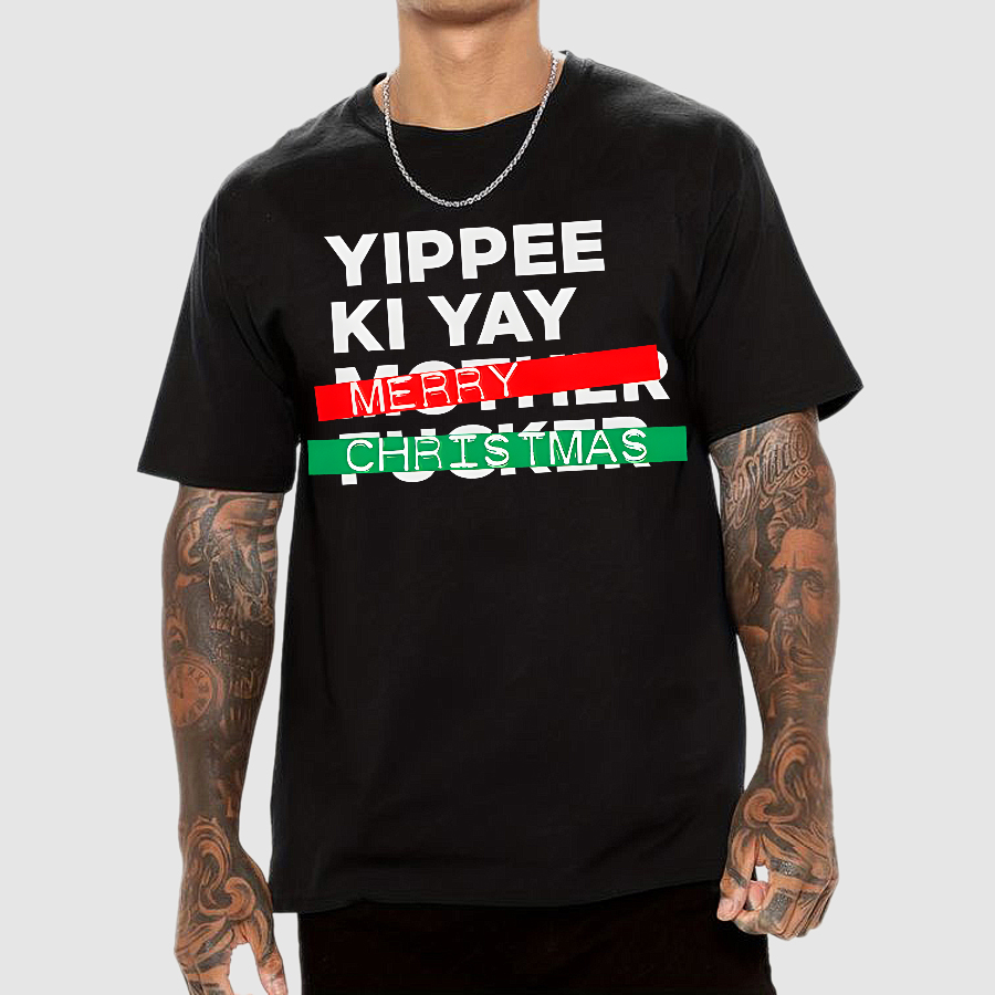 Yippee Ki Yay Merry Christmas  T-Shirt