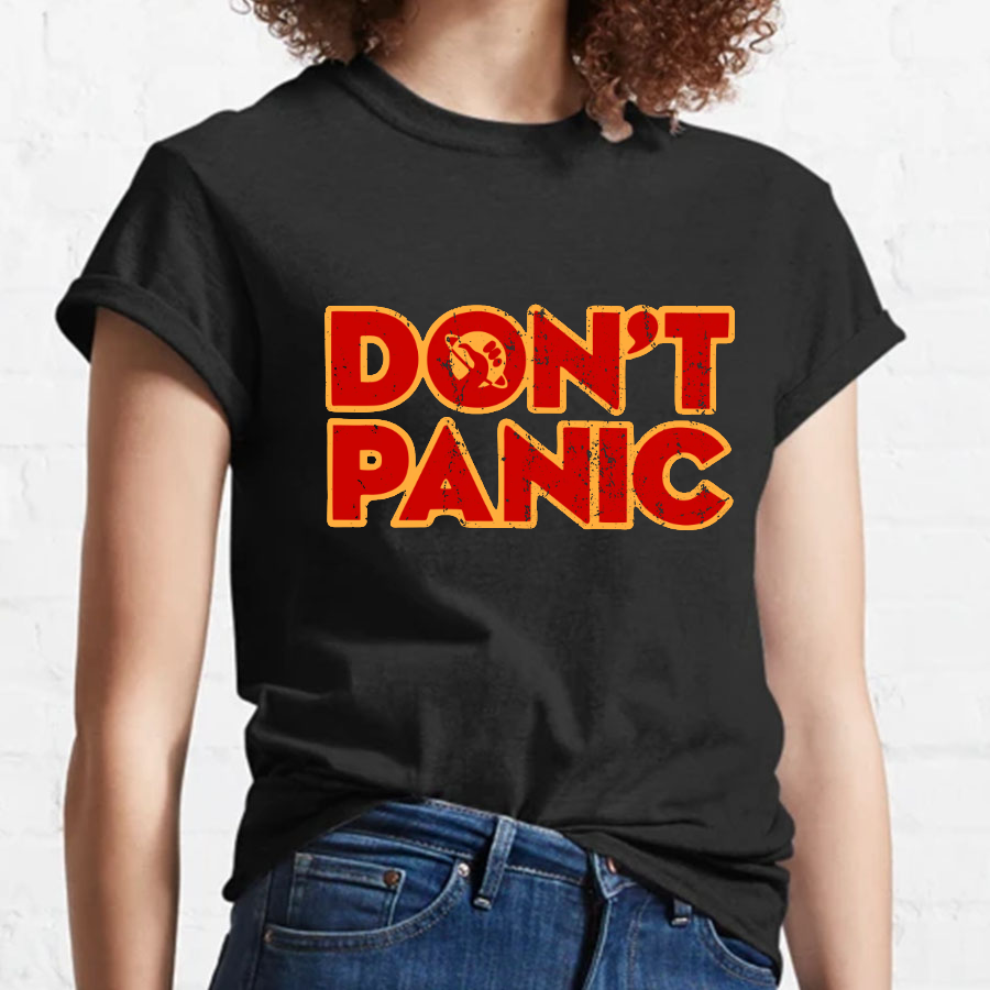 Dont Panic y T-Shirt