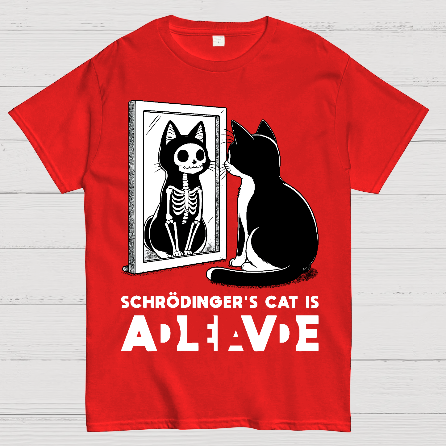Schrödinger's Cat Alive Dead  T-Shirt
