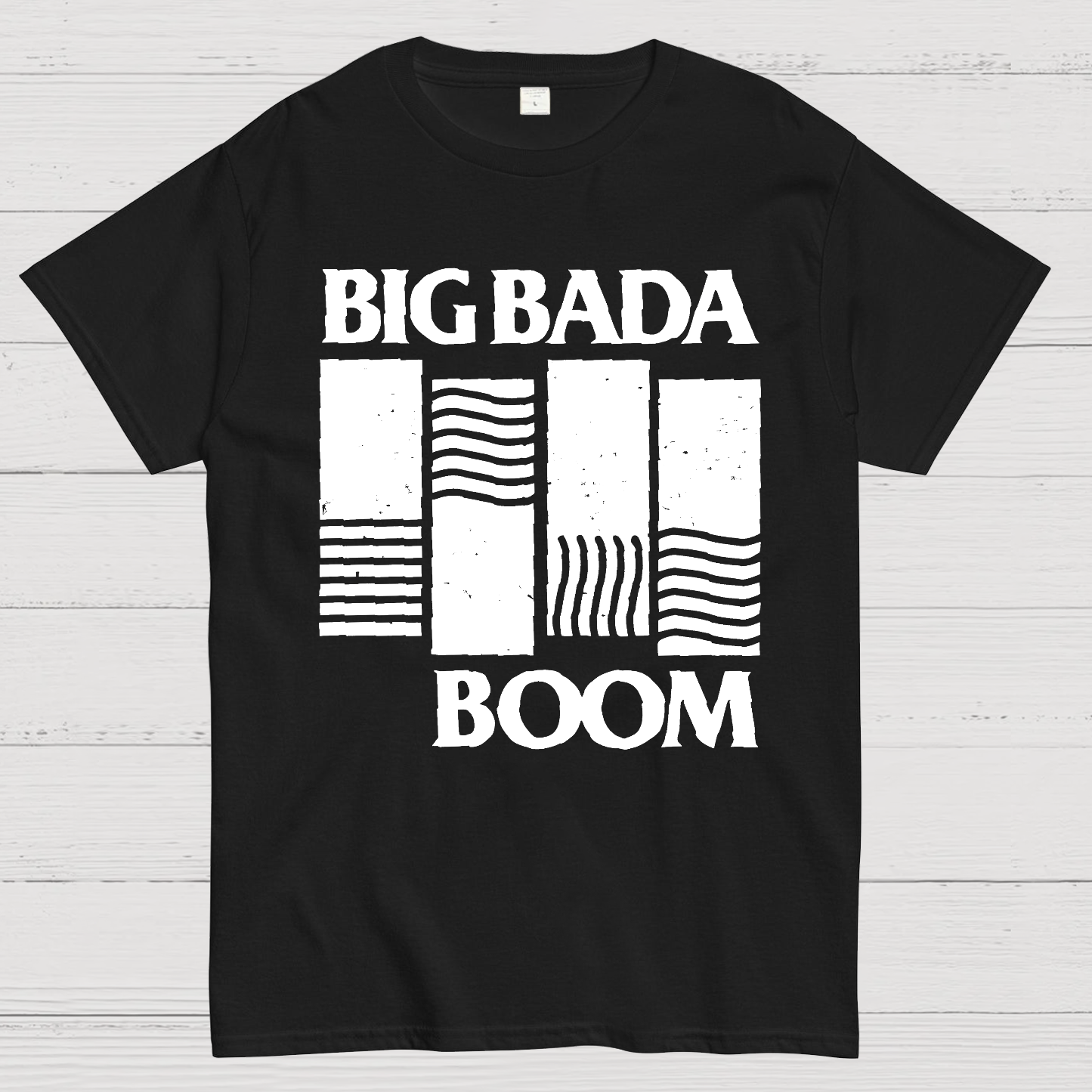 Big Bada Boom  T-Shirt