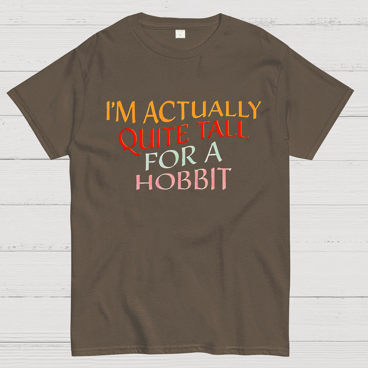 I’m Actually Quite Tall For A HobbitFunny Cinema Lover  T-Shirt