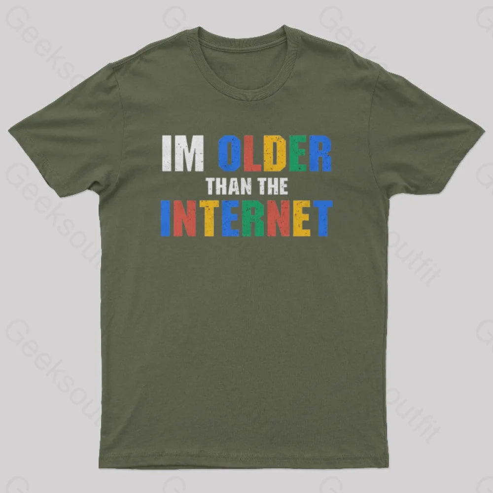 I Am Older Than The Internet  T-Shirt