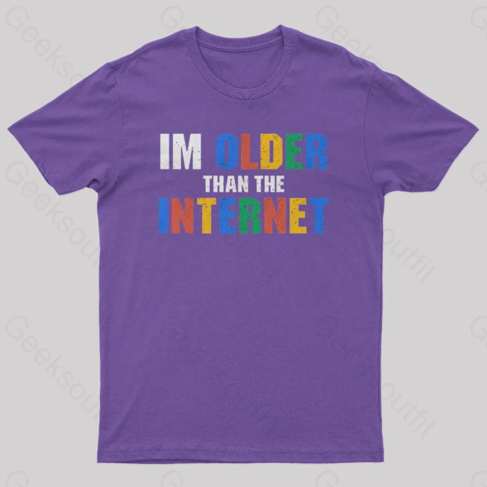 I Am Older Than The Internet  T-Shirt