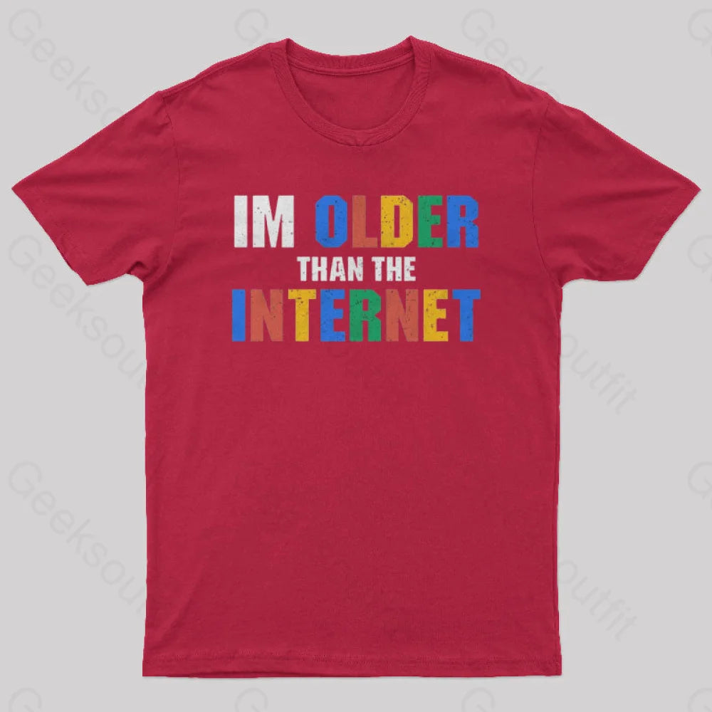 I Am Older Than The Internet  T-Shirt