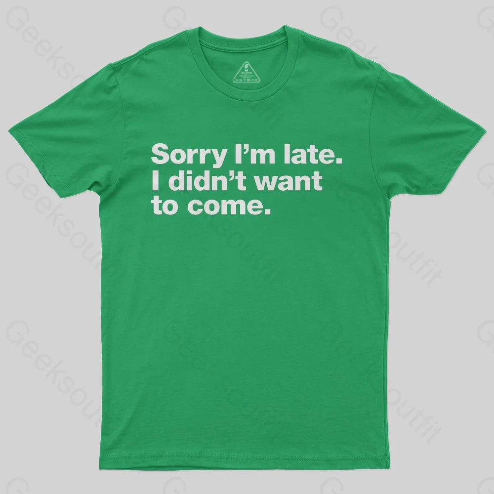I Didn't Want to Come  T-Shirt
