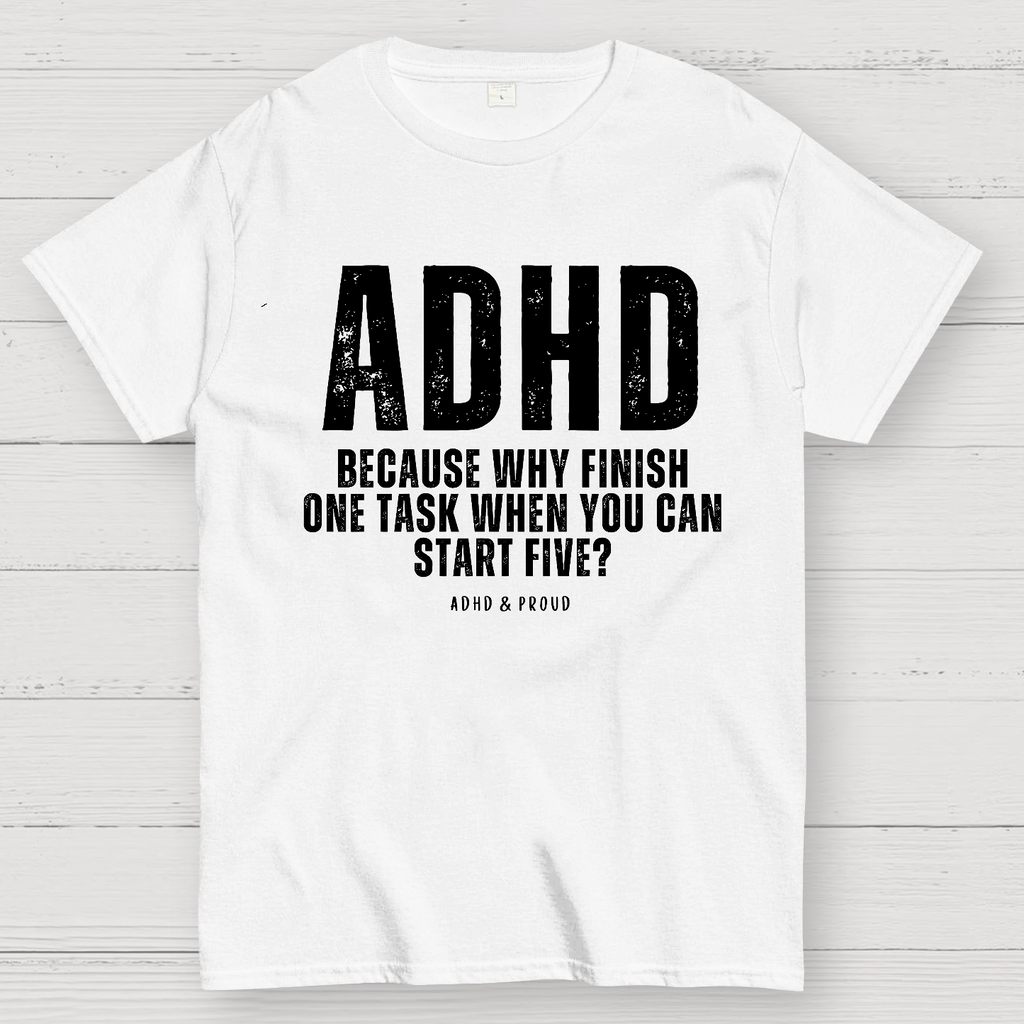 ADHD  T-Shirt