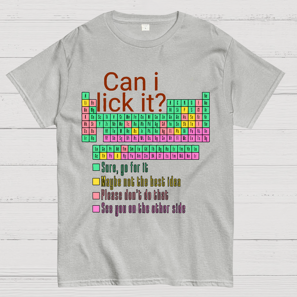 Can I Lick It？ T-Shirt
