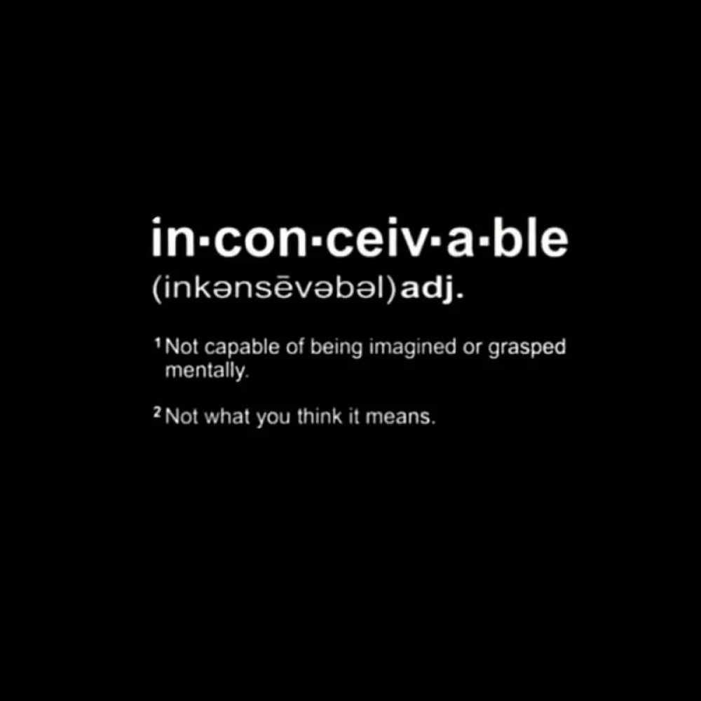 Inconceivable Definition  T-Shirt