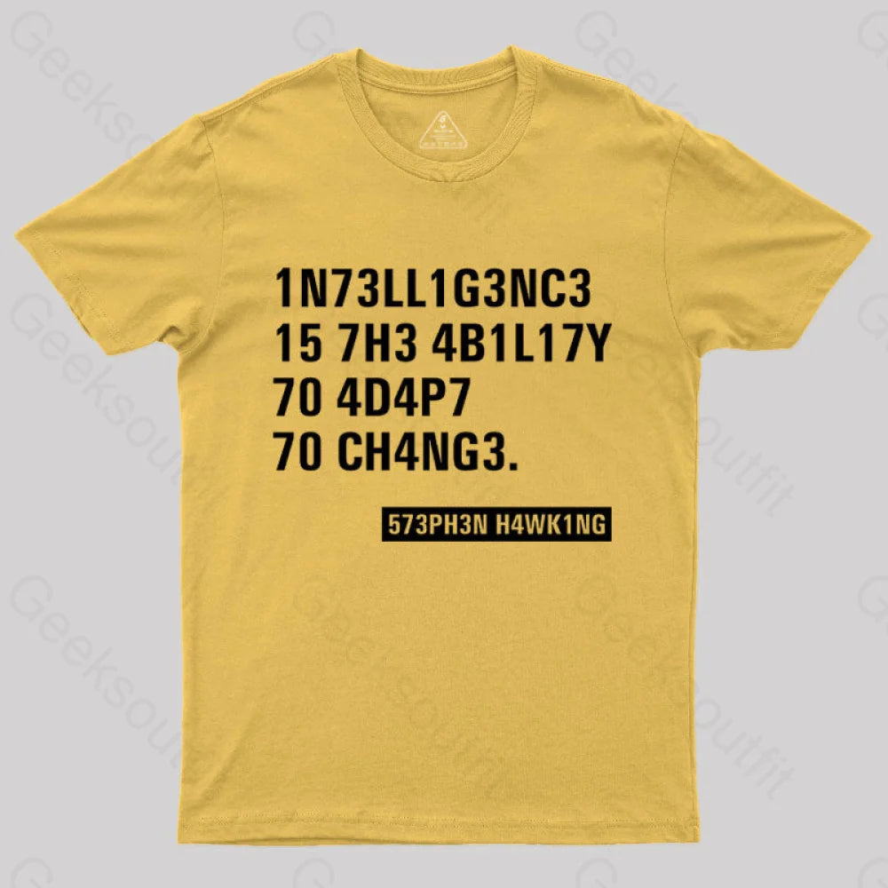 Intelligence - Stephen Hawking Science  T-Shirt