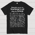 Revenge of Schrodinger's Cat  T-Shirt