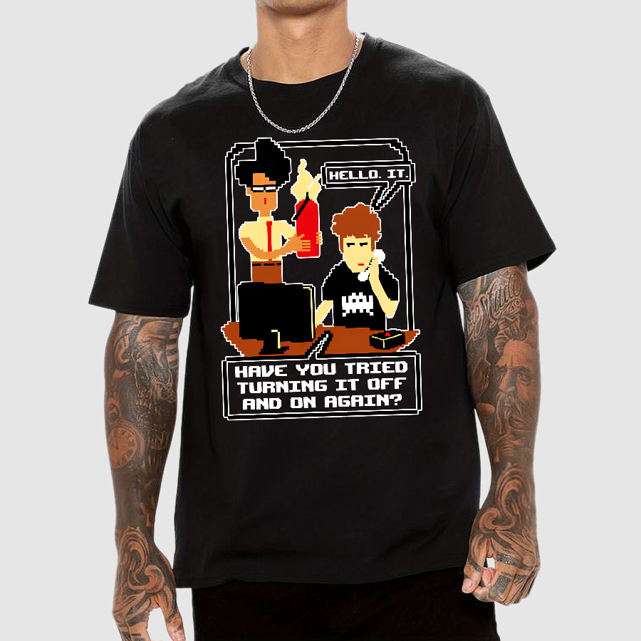 Tech Support Sitcoms - Funny Catchphrases  T-Shirt