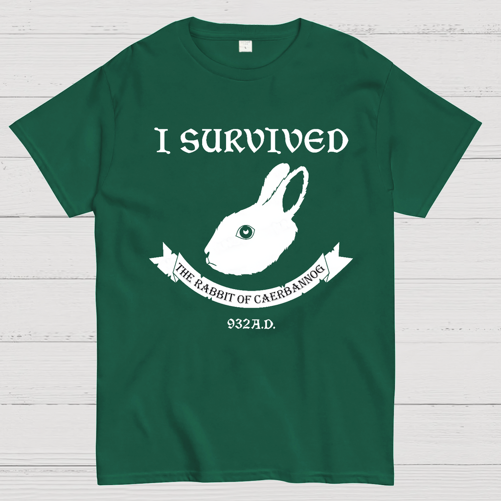 I Survived The Rabbit Of Caerbannog 932A.D  T-Shirt