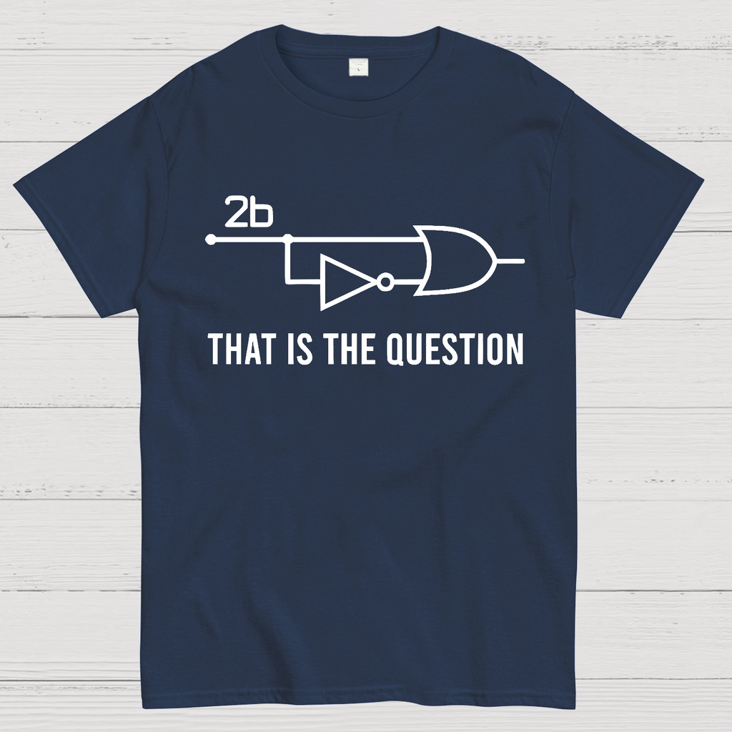 To Be Or Not To Be - Funny Electrical Engineer Circuit  T-Shirt
