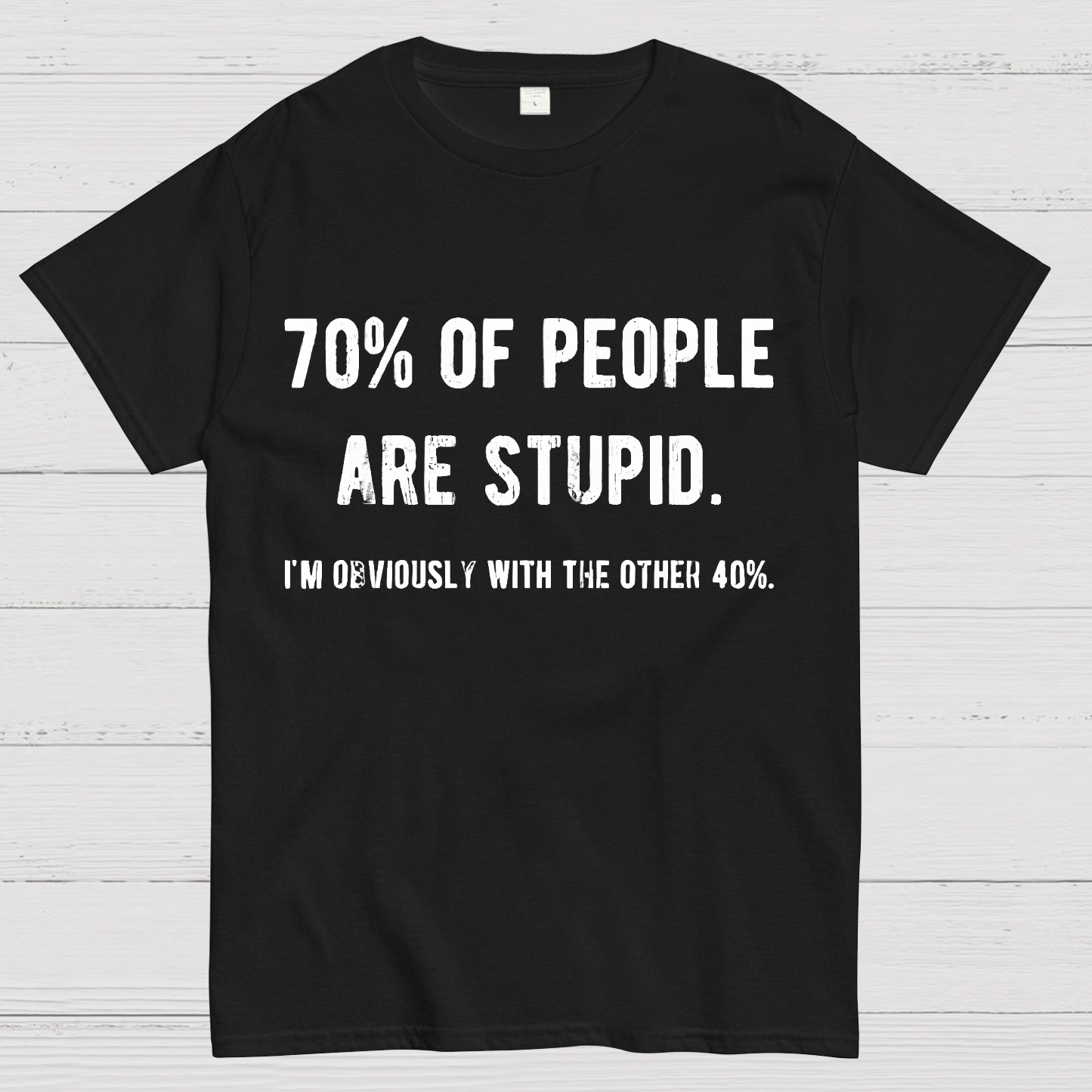 Funny Sarcastic Humor Adult Jokes  T-Shirt