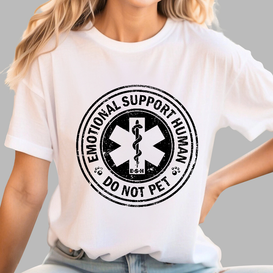 Emotional Support Human  T-Shirt