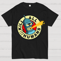 Kill All Humans  T-Shirt