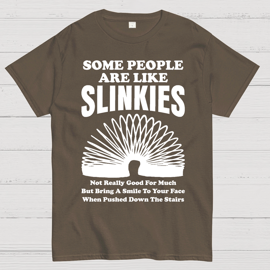Some People Are Like Slinkies  T-Shirt