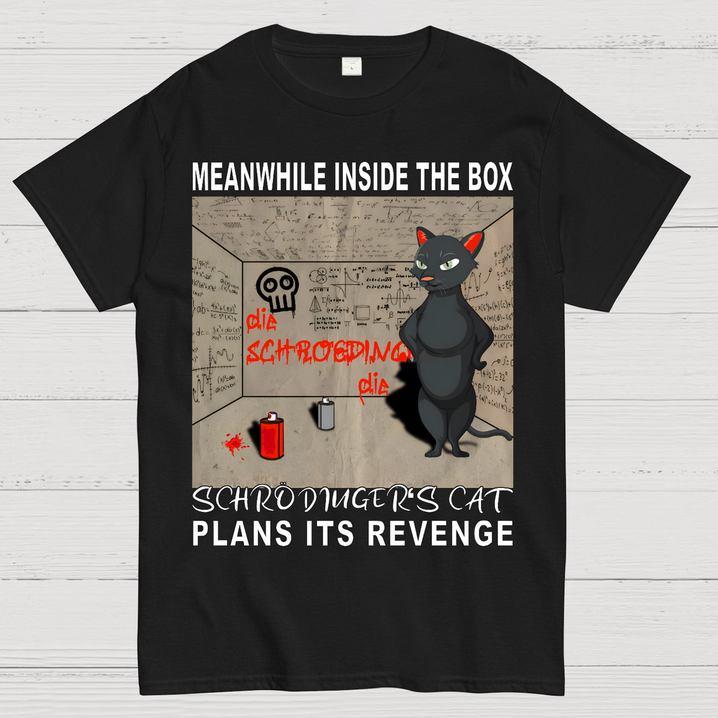 Inside The Box：Schrödingers Cat Plans Its Revenge  T-Shirt