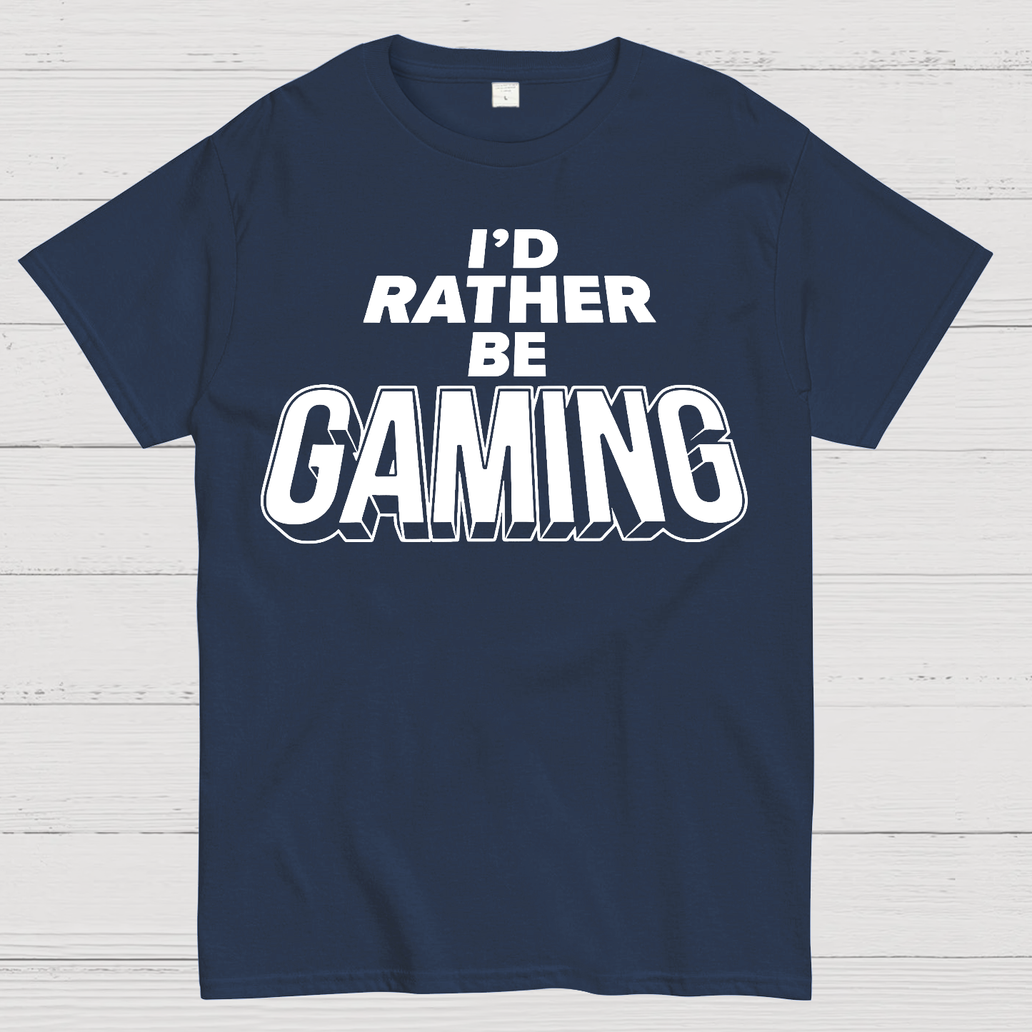 I'd Rather Be Gaming  T-Shirt