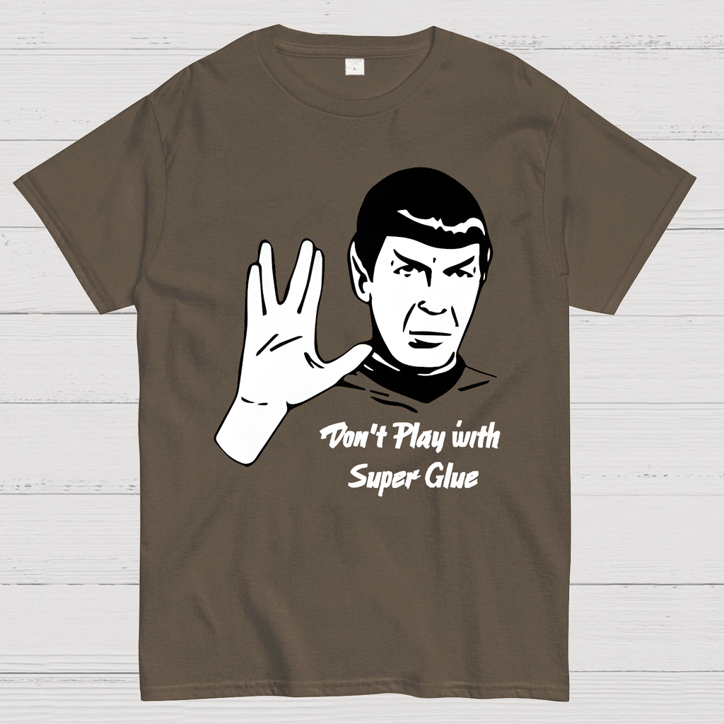 Don't Play With Superglue  T-Shirt