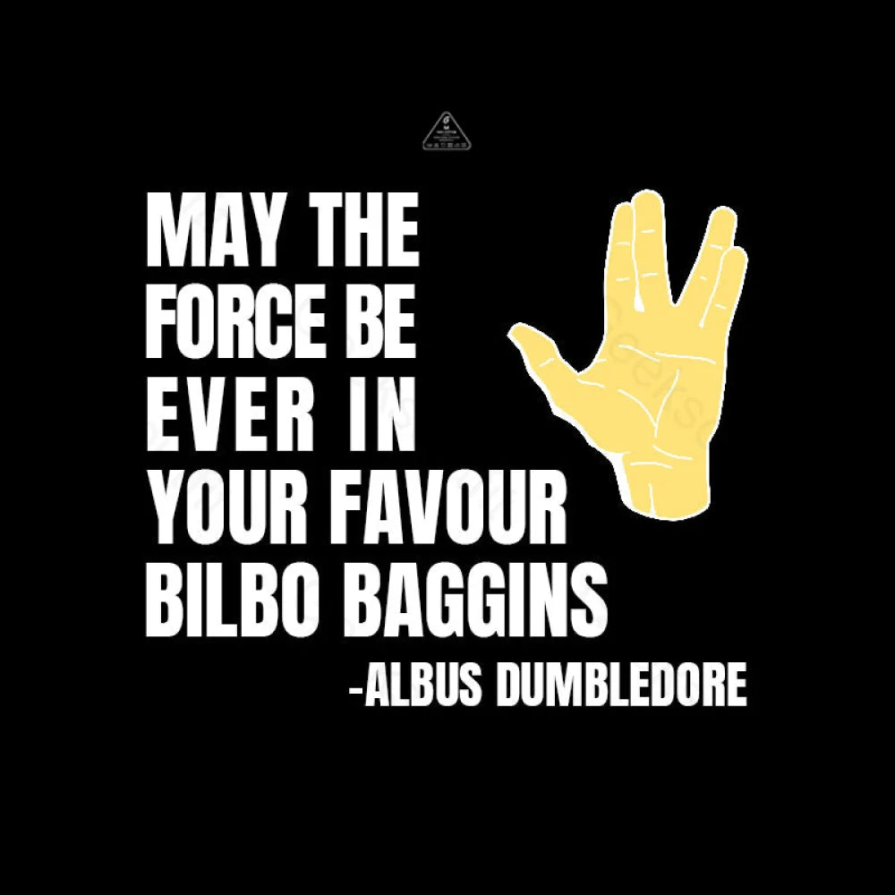 May The Force Be Ever In Your Favour  T-Shirt